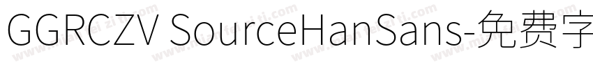 GGRCZV SourceHanSans字体转换
